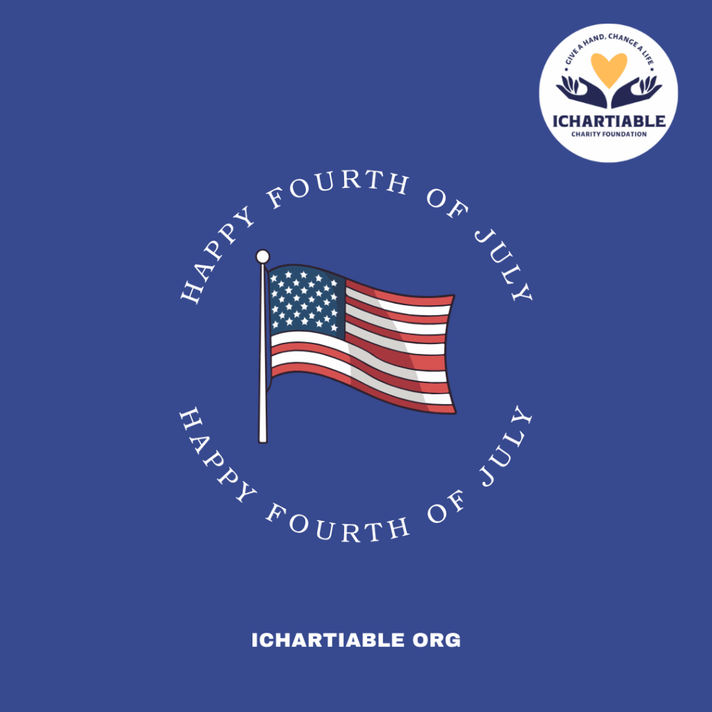 Celebrate Freedom by Giving Back | 4th of July 2025 with IChartiable